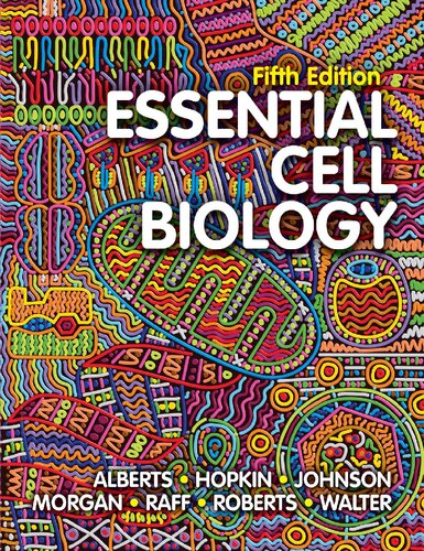 Essential Cell Biology 5th Edition PDF eBook