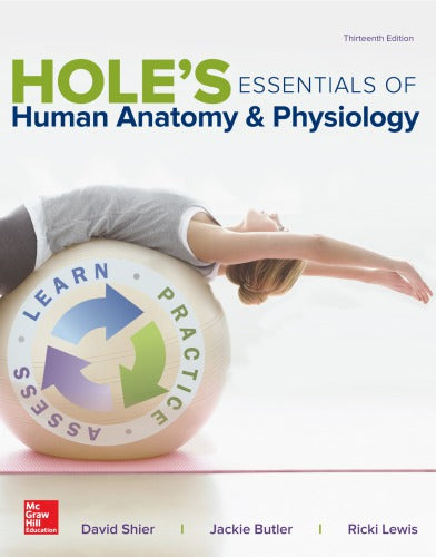 Download Hole’s Essentials of Human Anatomy & Physiology 13th Edition PDF